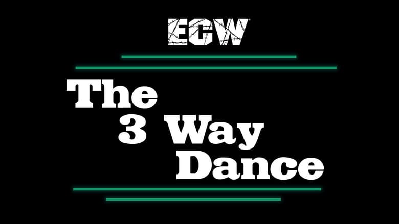 кадр из фильма ECW 3-Way Dance
