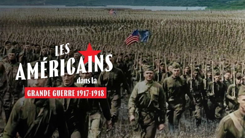 кадр из фильма Les Américains dans la Grande Guerre : 1917-1918