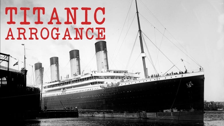 кадр из фильма Titanic Arrogance