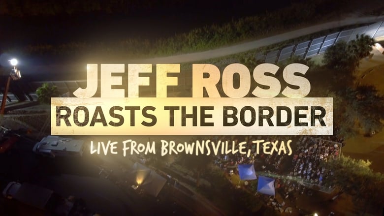 кадр из фильма Jeff Ross Roasts the Border