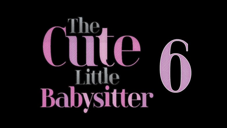 кадр из фильма The Cute Little Babysitter 6
