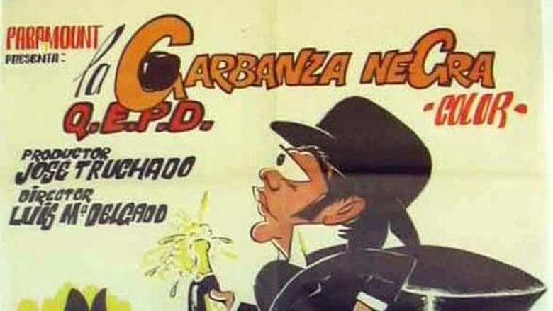 кадр из фильма La garbanza negra, que en paz descanse...