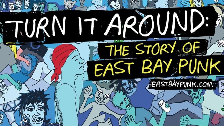кадр из фильма Turn It Around: The Story of East Bay Punk