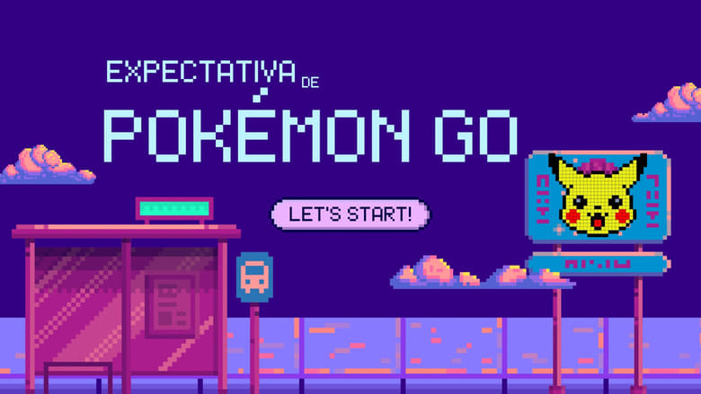 Expectativa de Pokémon GO