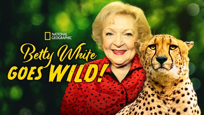 кадр из фильма Betty White Goes Wild