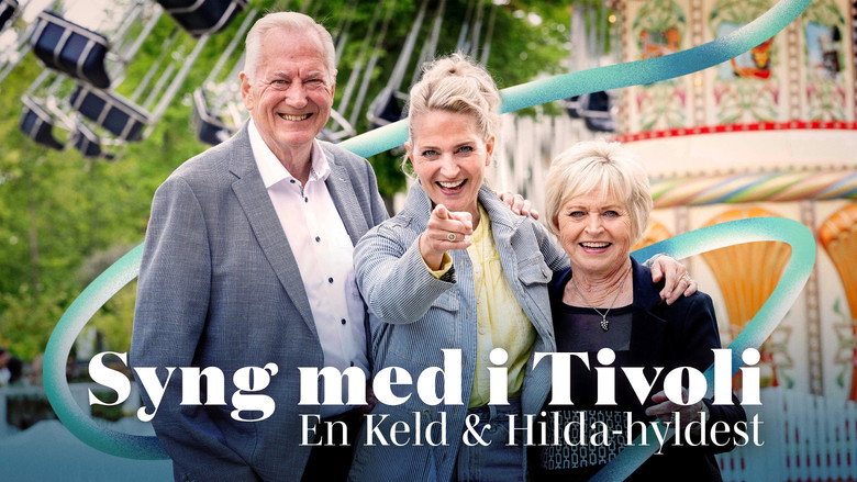 кадр из фильма Syng med i Tivoli - En Keld & Hilda-hyldest