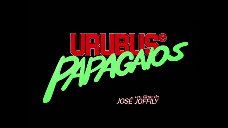 Urubus e Papagaios