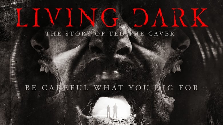 кадр из фильма Living Dark: The Story of Ted the Caver