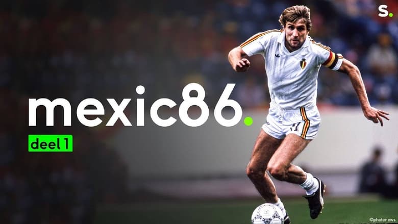 кадр из фильма Mexico 86: Het WK van de Rode Duivels | deel 1