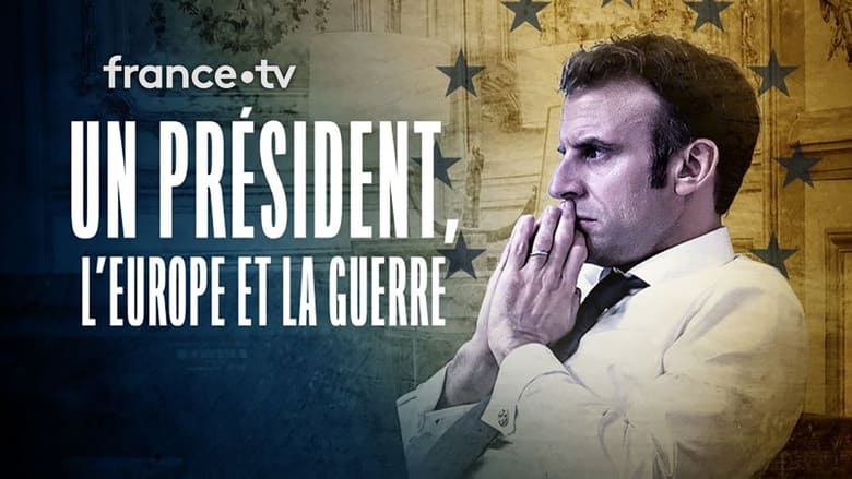 кадр из фильма Un président, l'Europe et la guerre