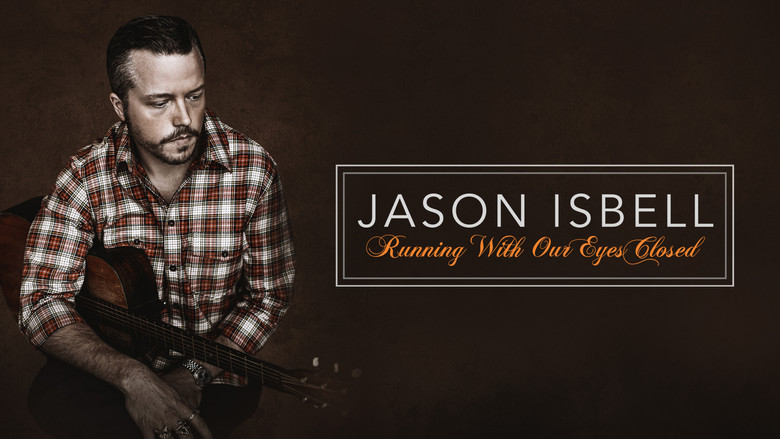 кадр из фильма Jason Isbell: Running With Our Eyes Closed