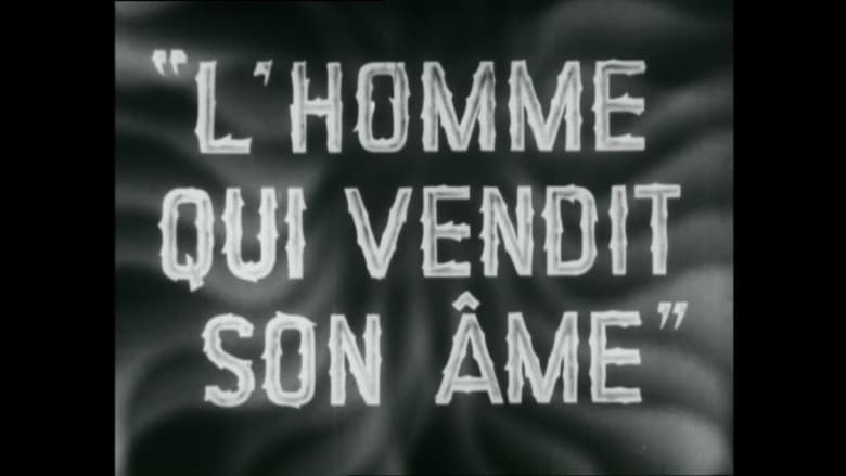 кадр из фильма L'homme qui vendit son âme