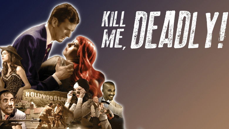 кадр из фильма Kill Me, Deadly