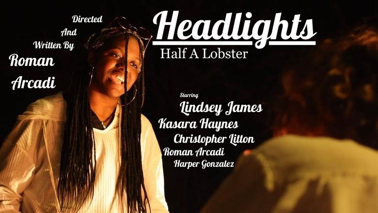 Headlights: Half A Lobster