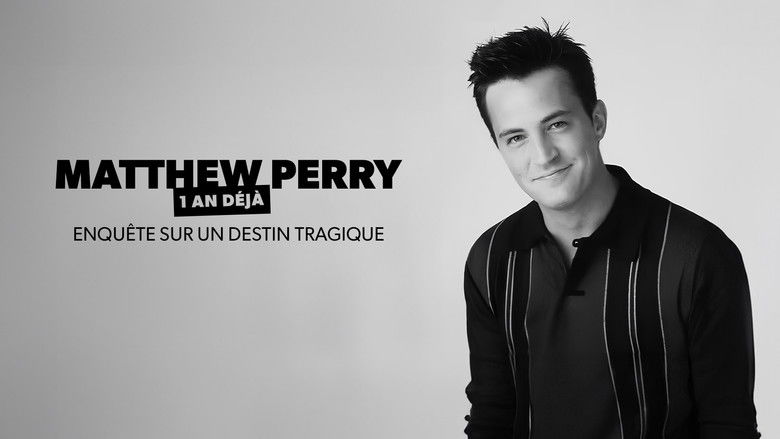 Matthew Perry 1 an Déjà Enquête Sur un Destin Tragique