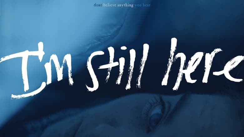 кадр из фильма I'm Still Here