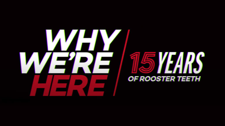 кадр из фильма Why We’re Here: 15 Years of Rooster Teeth