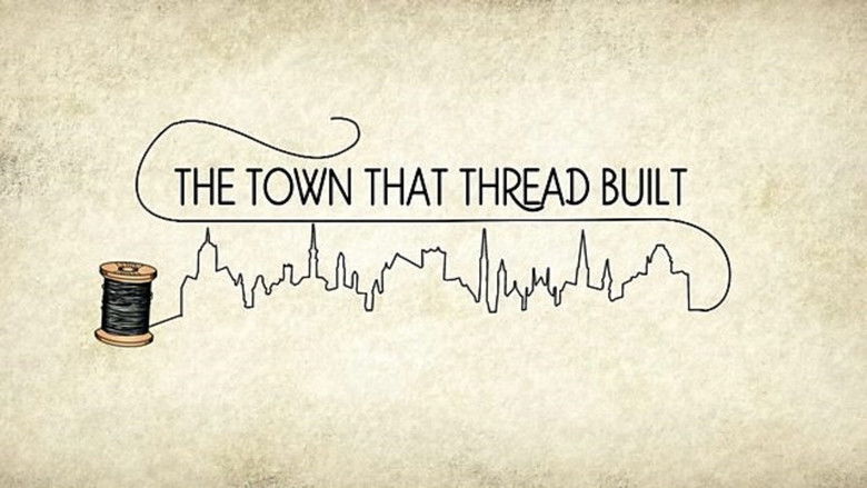 The Town That Thread Built