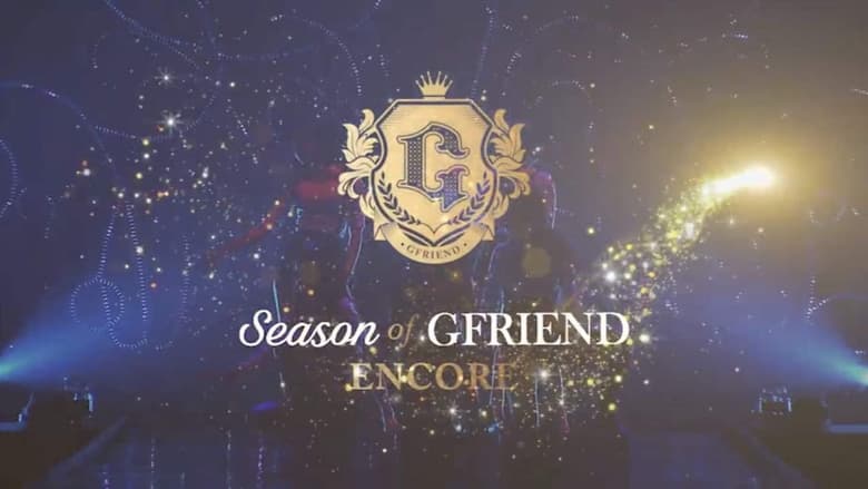 кадр из фильма 2018 GFRIEND FIRST CONCERT 'Season of GFRIEND' ENCORE