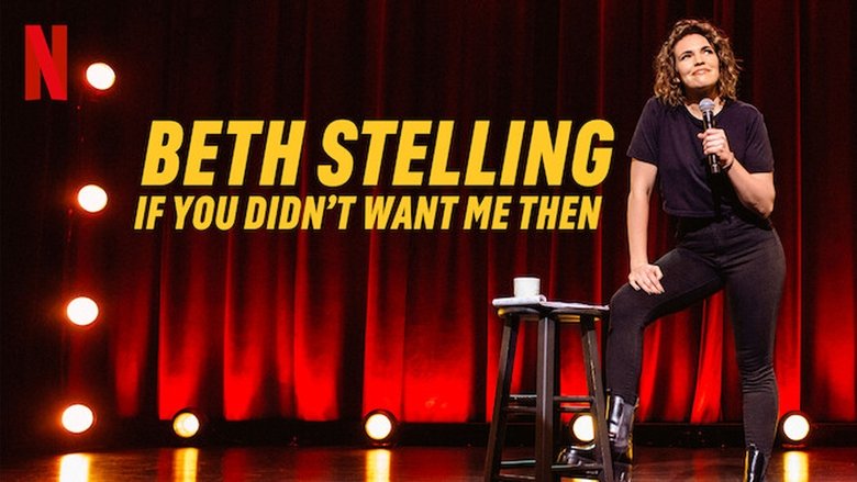 кадр из фильма Beth Stelling: If You Didn't Want Me Then