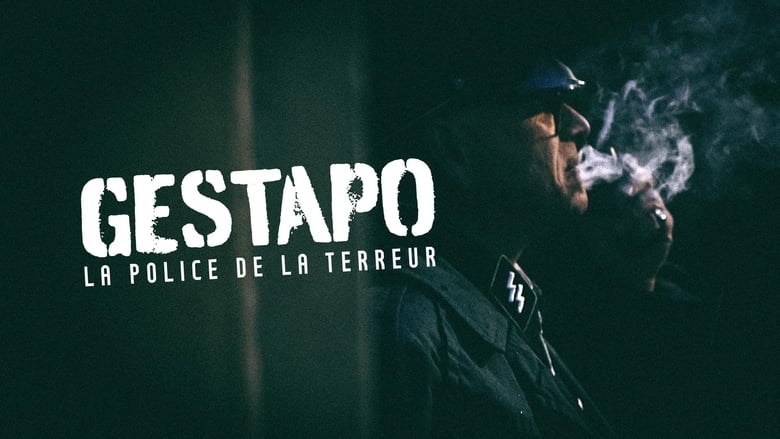 Gestapo La police de la terreur