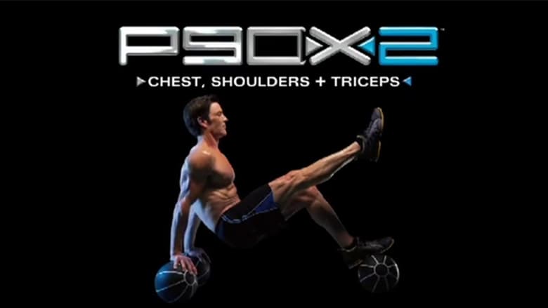 кадр из фильма P90X2 - X2 Chest + Shoulders + Tris