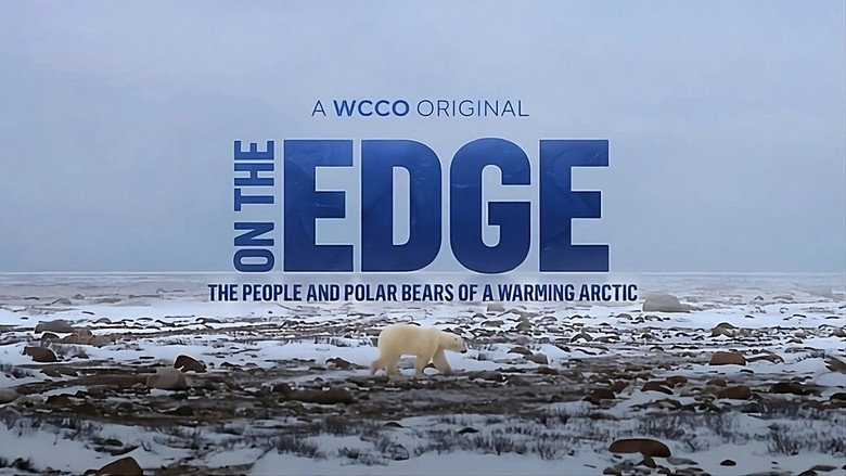 On the Edge: The People and Polar Bears of a Warming Arctic
