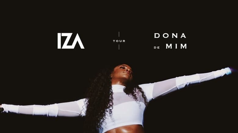 кадр из фильма IZA - Dona de Mim Tour