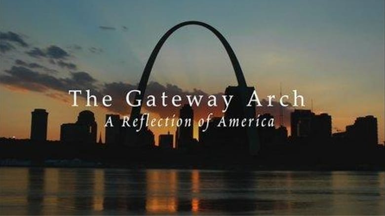 кадр из фильма The Gateway Arch: A Reflection of America