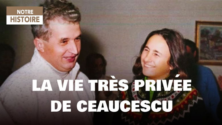 Ceaucescu, la vie très privée d'un dictateur