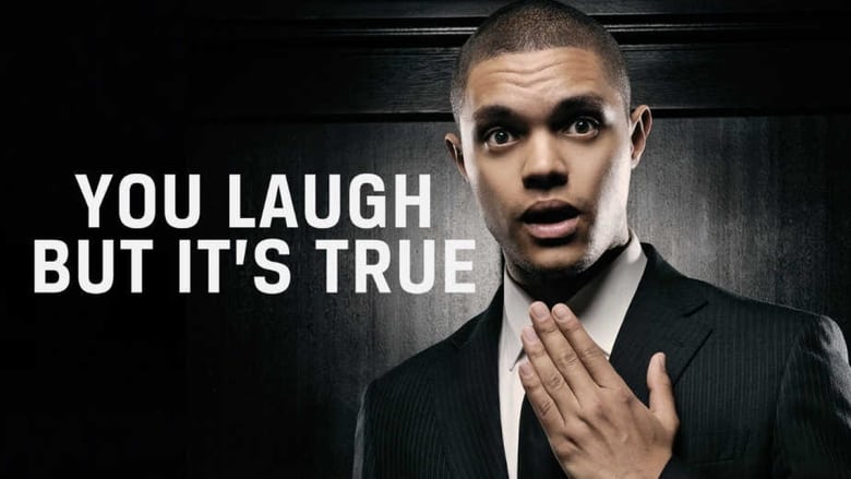 кадр из фильма Trevor Noah: You Laugh But It's True