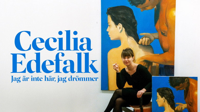 кадр из фильма Cecilia Edefalk - Jag är inte här, jag drömmer