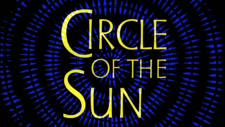 кадр из фильма Circle of the Sun