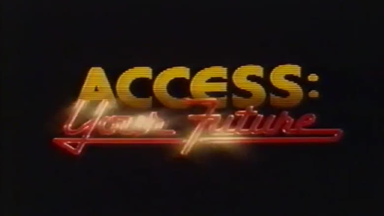 кадр из фильма Access: Your Future