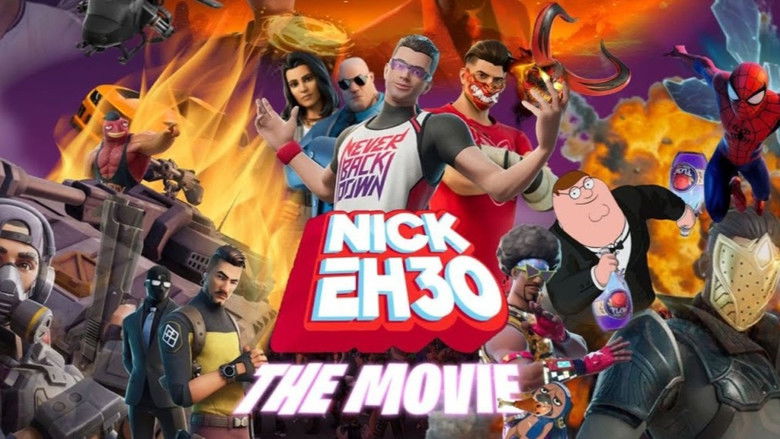 Nick Eh 30: The Movie