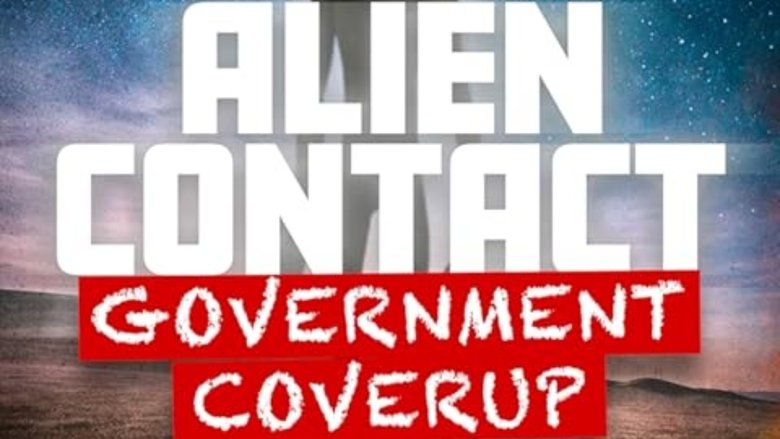 кадр из фильма Alien Contact: Government Coverup