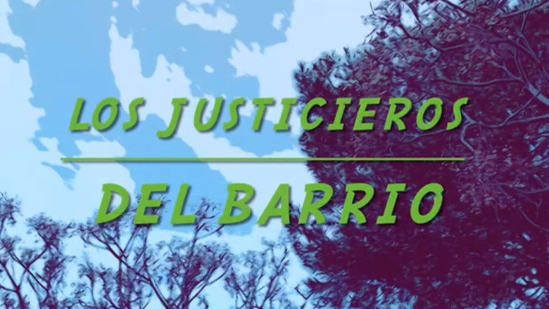 Los Justicieros del Barrio