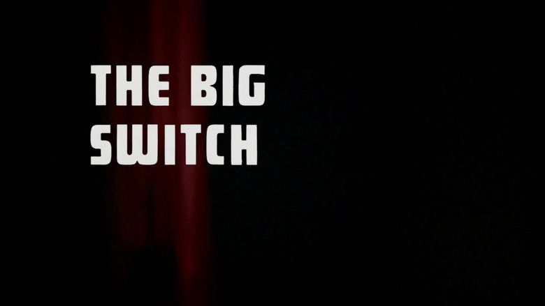 кадр из фильма The Big Switch