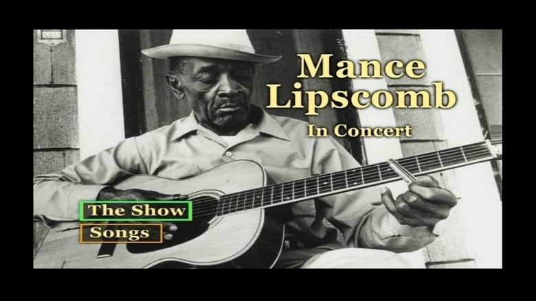 кадр из фильма Mance Lipscomb  In Concert