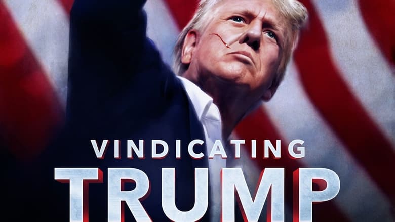 кадр из фильма Vindicating Trump