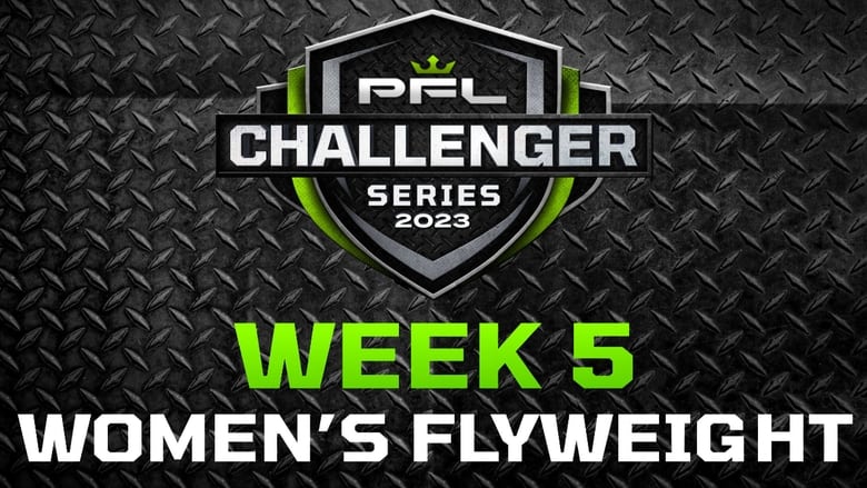 кадр из фильма PFL 2023 Challenger Series: Week 5/Women's Flyweights - Neil vs. Corogenes