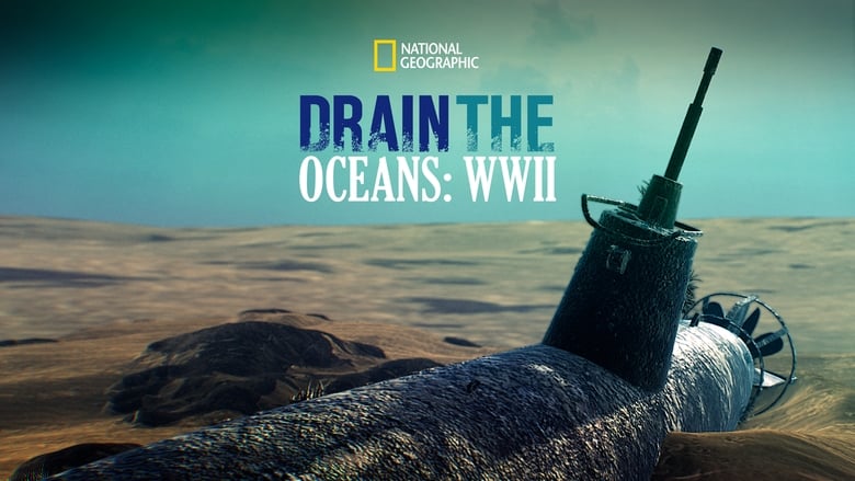 кадр из фильма Drain The Ocean: WWII