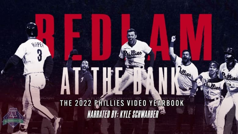 кадр из фильма Bedlam At The Bank: The 2022 Phillies Yearbook