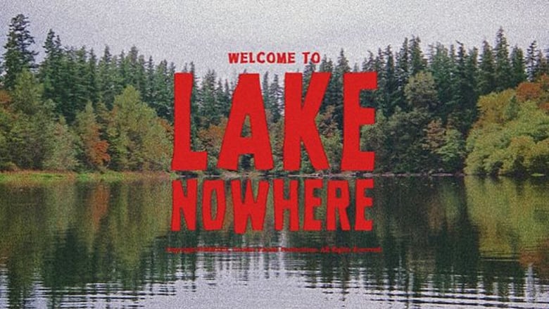 кадр из фильма Lake Nowhere