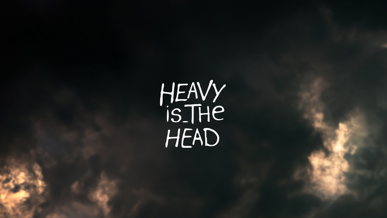 кадр из фильма Heavy is the Head