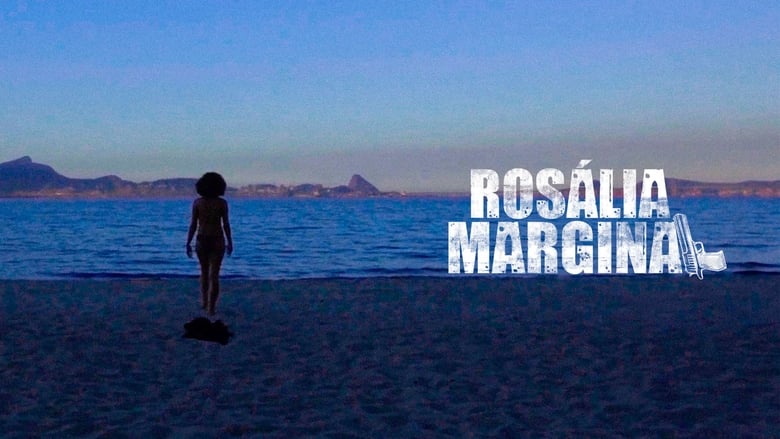 кадр из фильма Rosália Marginal