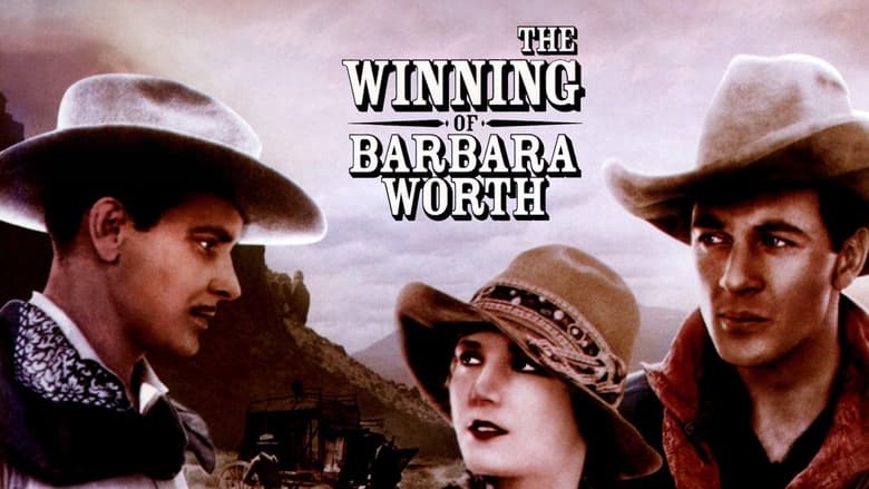 кадр из фильма The Winning of Barbara Worth