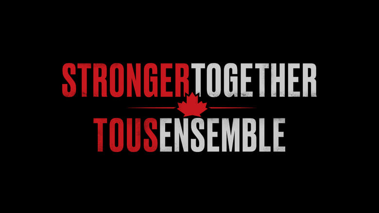 кадр из фильма Stronger Together, Tous Ensemble