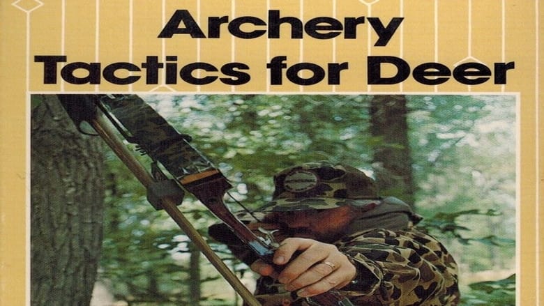 Archery Tactics for Deer