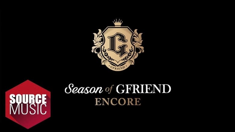 кадр из фильма 2018 GFRIEND FIRST CONCERT 'Season of GFRIEND' ENCORE
